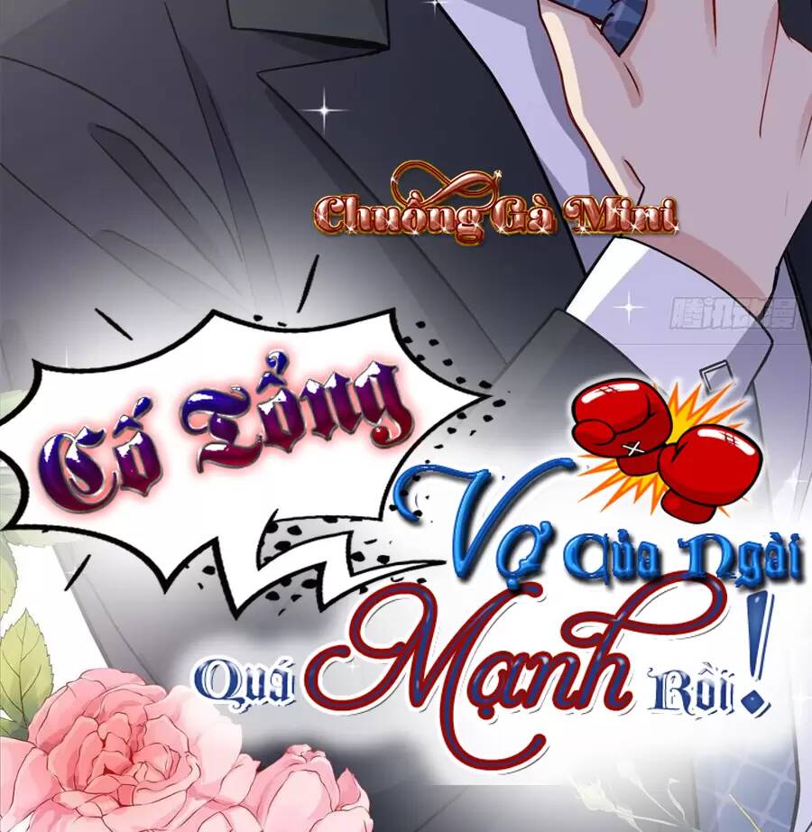 cố tổng, vợ của ngài quá mạnh rồi! chapter 66 - Next chapter 67