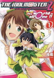 The iDOLM@STER 2: The World Is All One!!