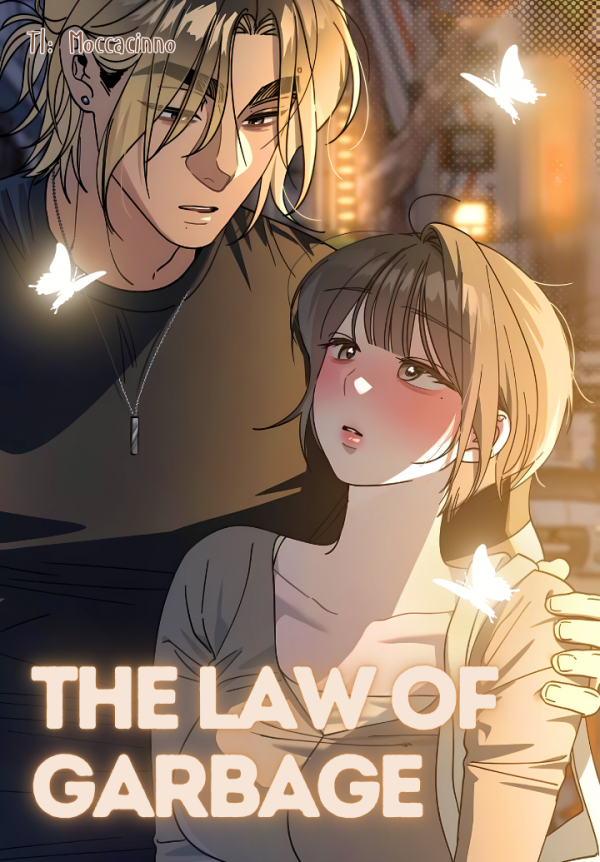 THE LAW OF GARBAGE [MOCCACINNO]